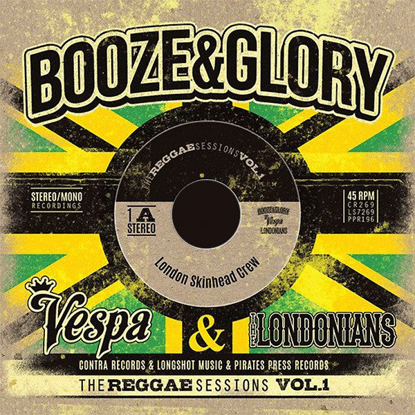Booze & Glory / Vespa & The Londonians "The Reggae Sessions Vol. 1" 3x7" EP