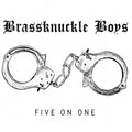 Brassknuckle Boys "Five on One" 7" EP