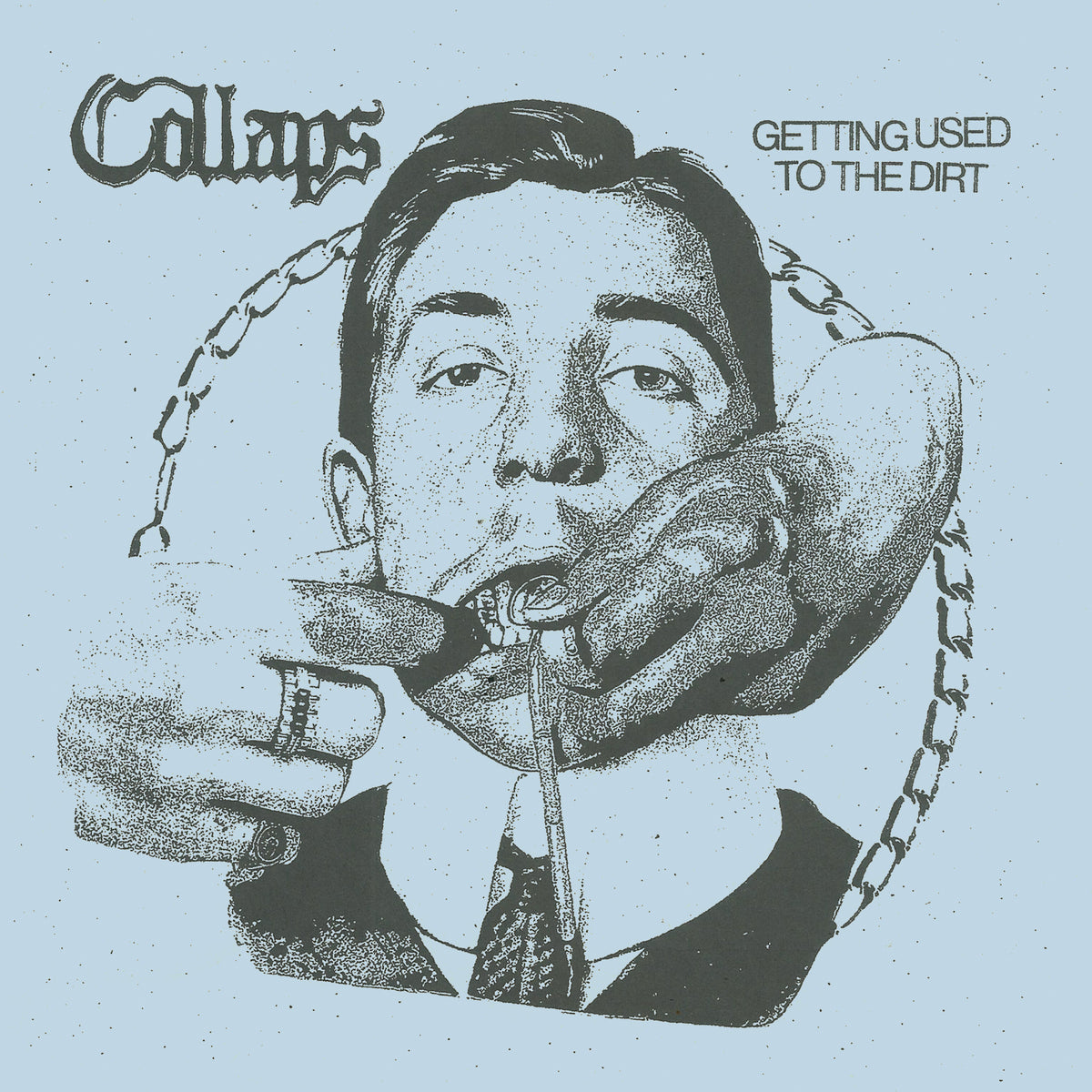 Collaps "Getting Used to the Dirt" 12" LP