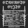 Concrete Elite "Absolute Guard" 12" EP REPRESS