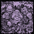 DRYACID / THE SLADS Split 7" EP