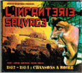 L'Infanterie Sauvage "1982-1984 : Chansons A Boire" CD