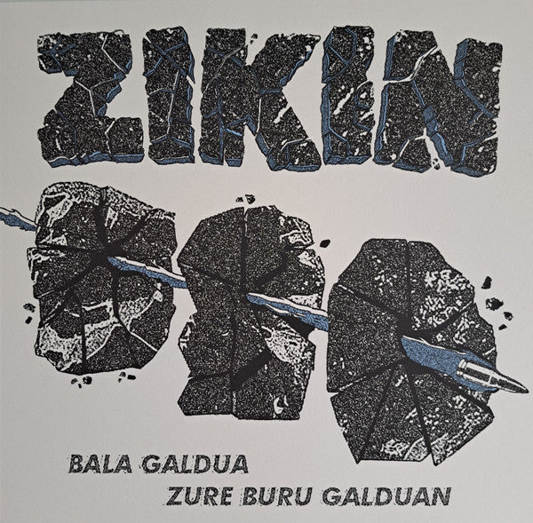 Zikin "Bala Galdua Zure Buru Galduan" 12" LP