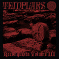 TEMPLARS "Reconquista Volume 3" Singles Collection
